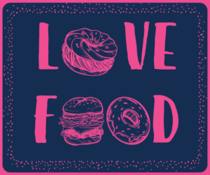 Graphic saying "love food"; Plainfield restaurant week 2019 is coming up soon!
