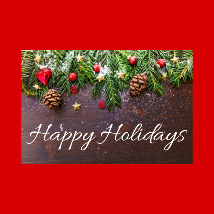 Happy Holidays graphic with greenery and ornaments. December 2019 has many fun events scheduled.